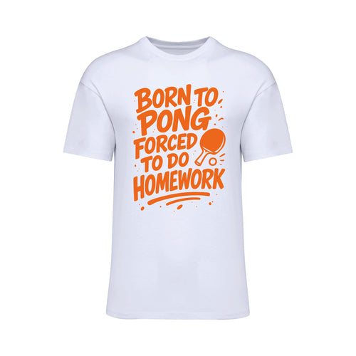 Born To Pong Forced To Do Homework Neon Orange T-Shirt