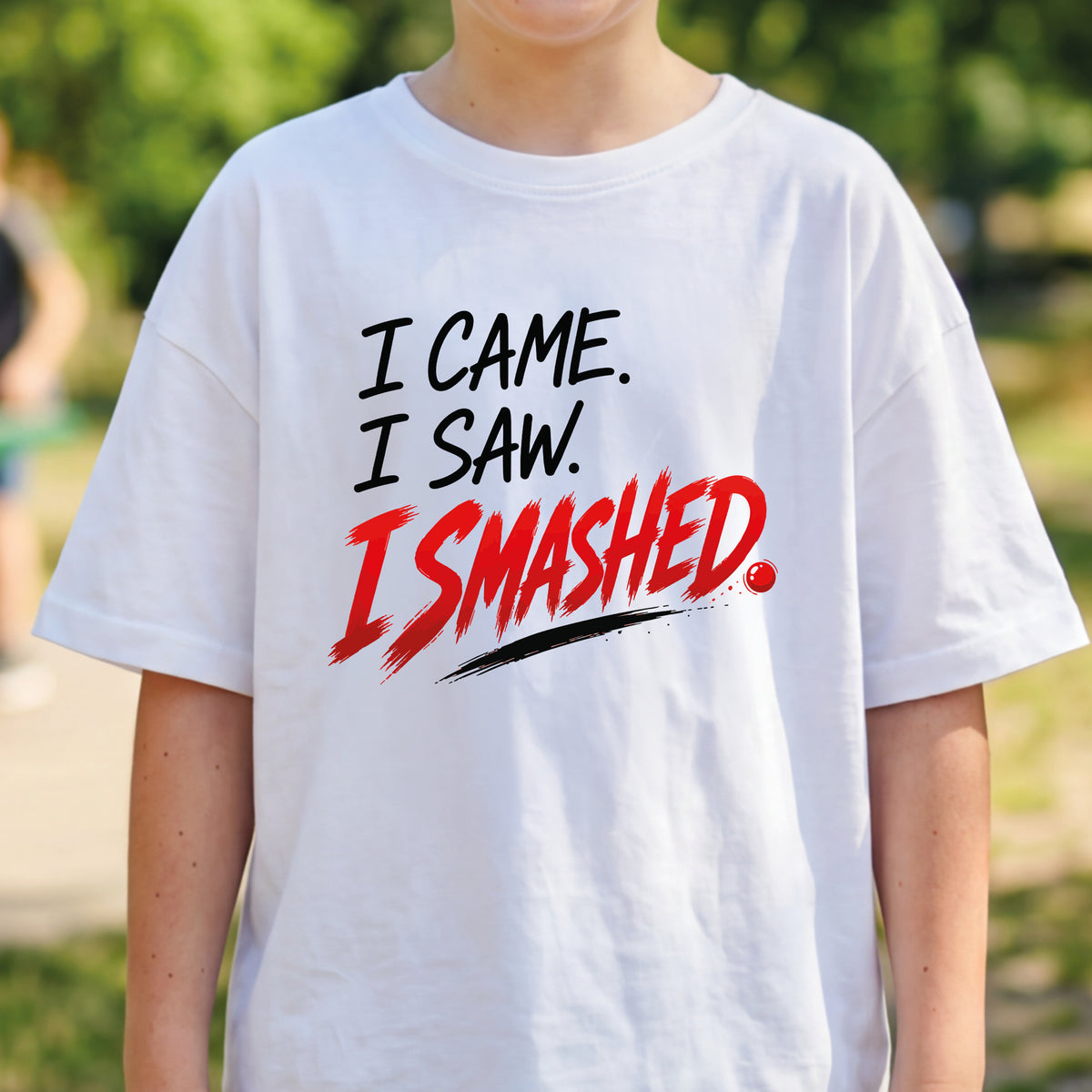 I Came. I Saw. I Smashed. T-Shirt
